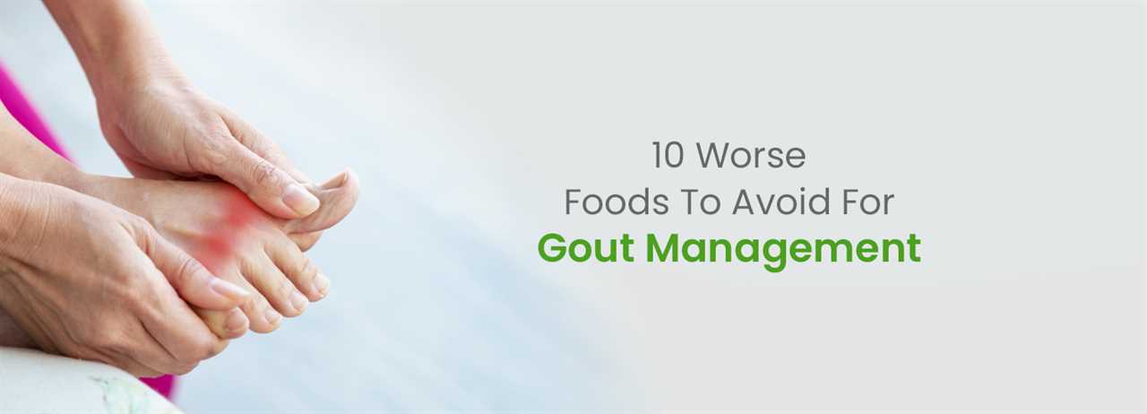 10 Foods to Avoid for Gout Management