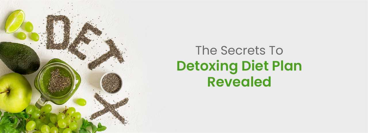 The secrets to a detoxing diet plan revealed