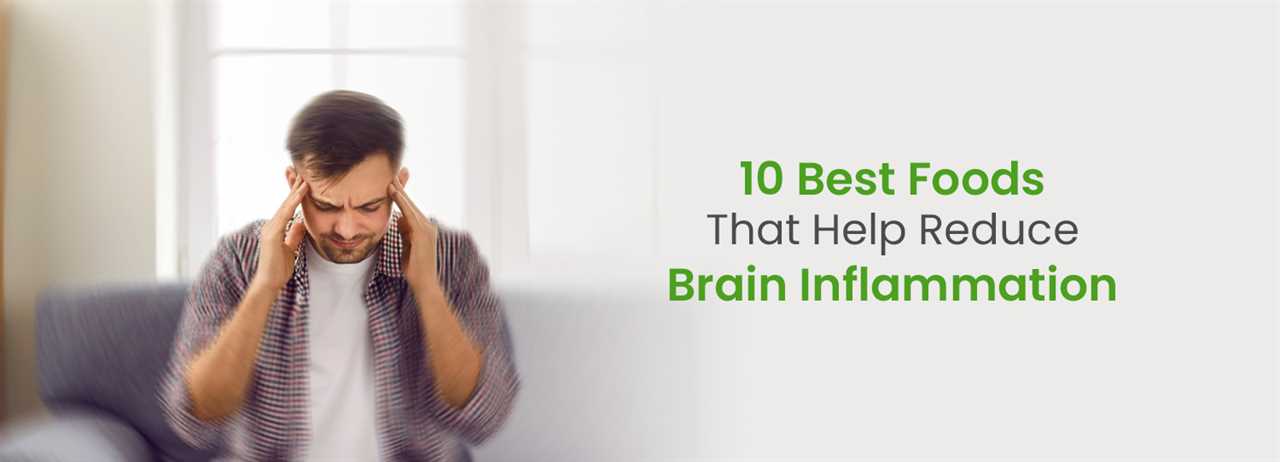 Food to Reduce Brain Inflammation