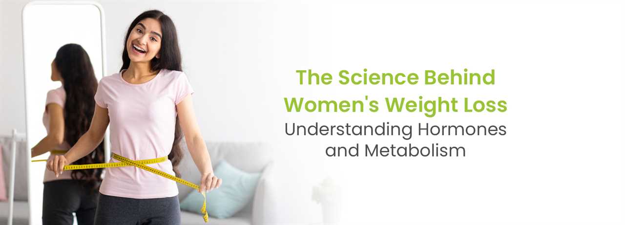 Science Behind Women's Weight Loss