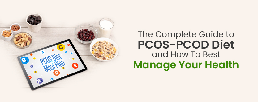 Complete Guide to PCOS/PCOD Diet